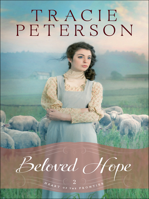 Title details for Beloved Hope by Tracie Peterson - Available